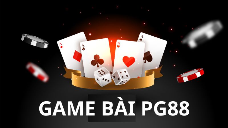 Giới thiệu về sảnh chơi game bài PG88