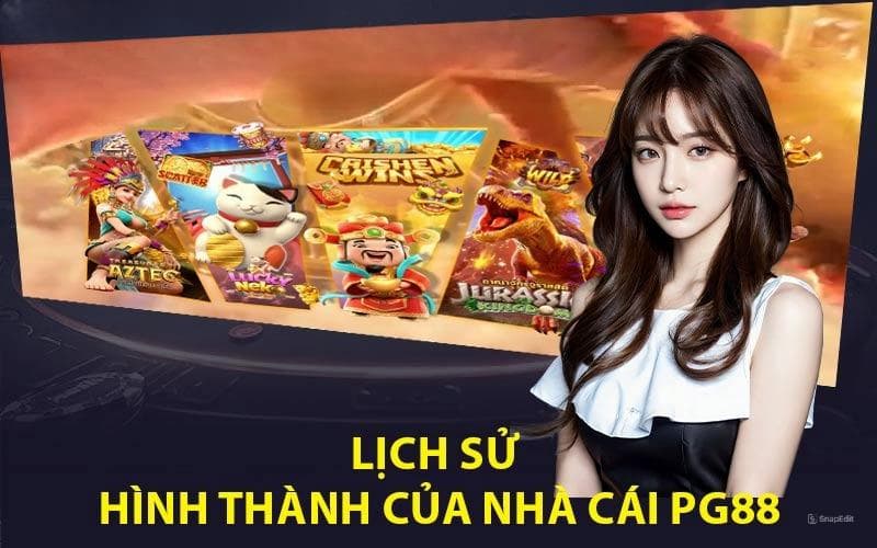 Lịch sử hình thành của PG88